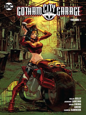 cover image of Gotham City Garage (2017), Volume 1